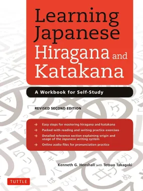 Learning Japanese Hiragana and Katakana: A Workbook for Self-Study (Revised)