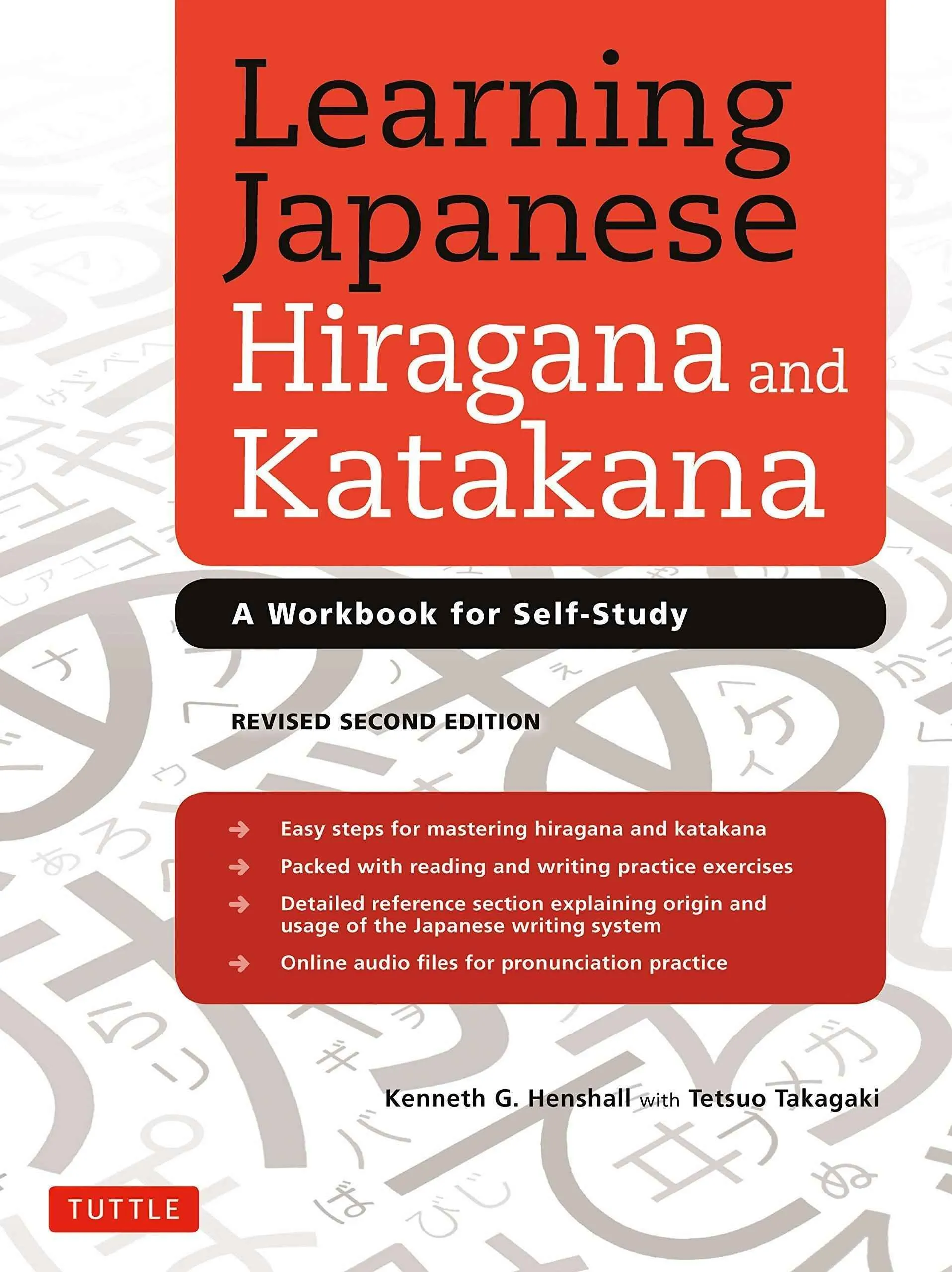 Learning Japanese Hiragana and Katakana: A Workbook for Self-Study (Revised)