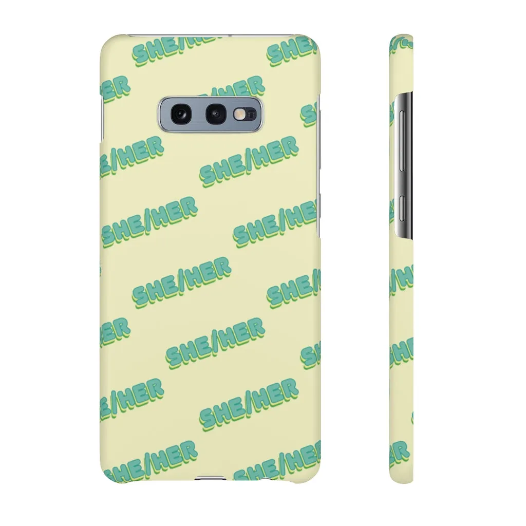 She/Her Phone Case For Apple & Samsung