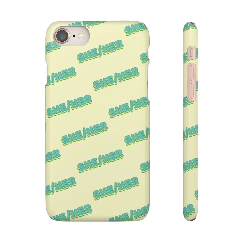 She/Her Phone Case For Apple & Samsung